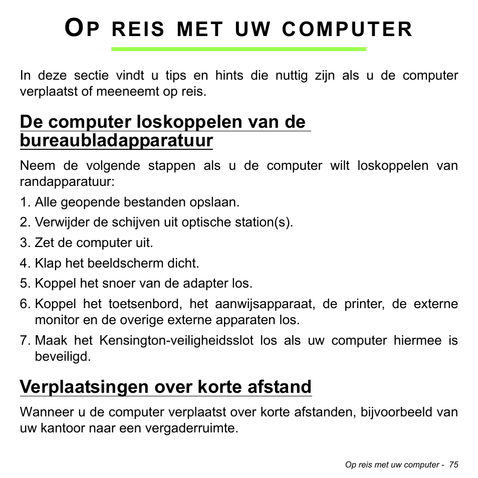 Op reis met uw computer, Verplaatsingen over korte afstand, Reis | Computer | Acer Aspire S3-391 User Manual | Page 810 / 3554