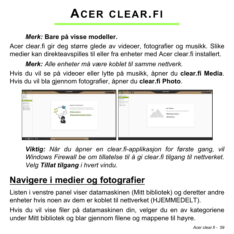 Acer clear.fi, Navigere i medier og fotografier, Clear | Acer Aspire S3-391 User Manual | Page 916 / 3554