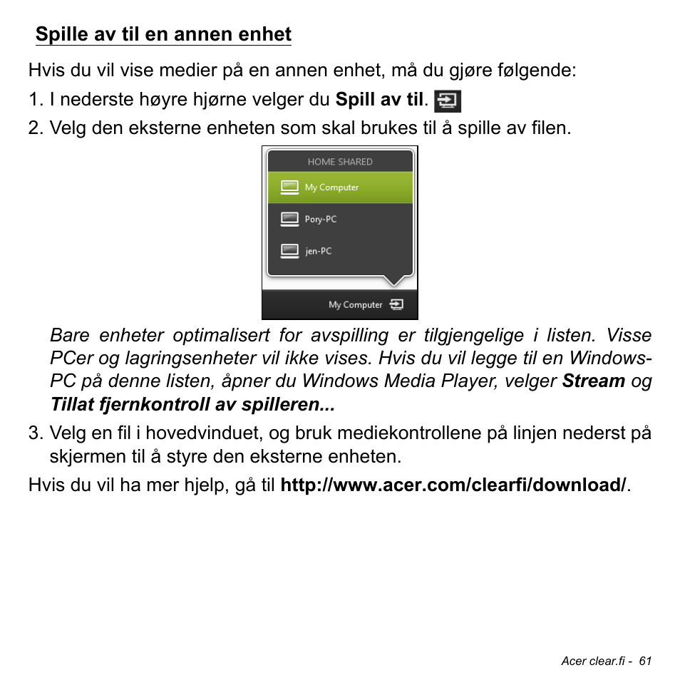 Spille av til en annen enhet | Acer Aspire S3-391 User Manual | Page 918 / 3554