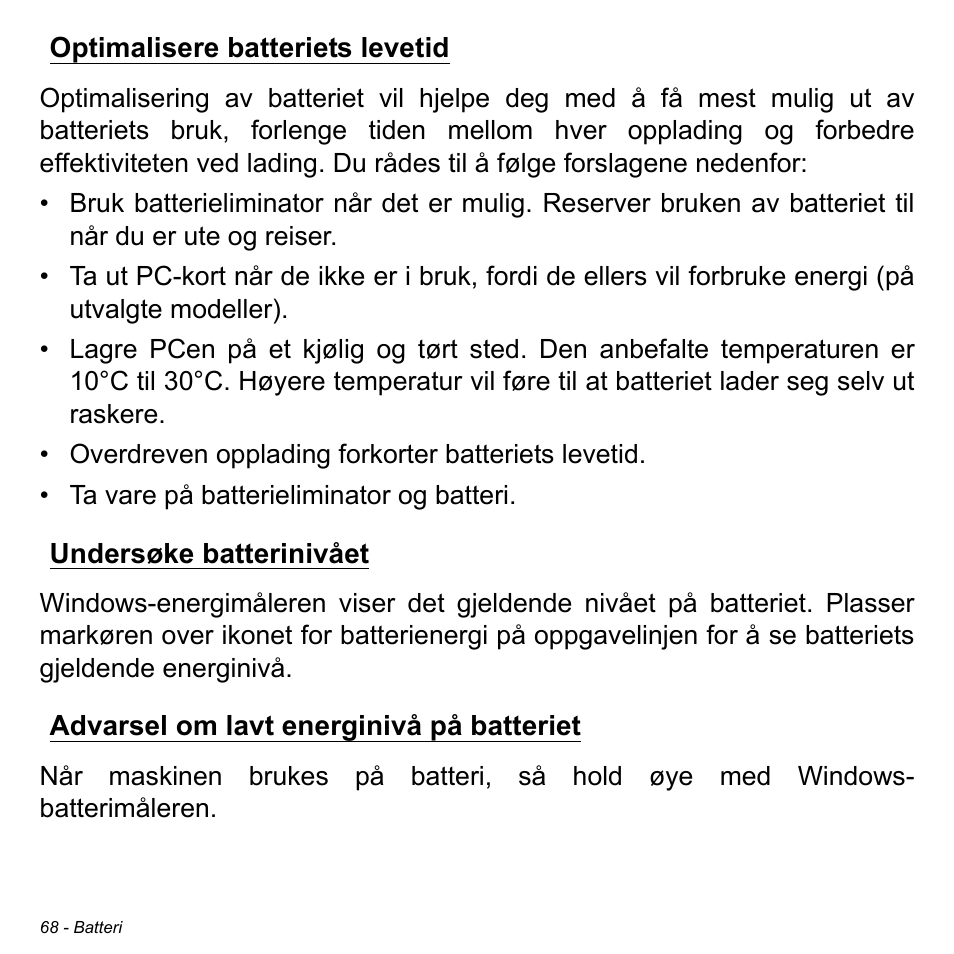 Optimalisere batteriets levetid, Undersøke batterinivået, Advarsel om lavt energinivå på batteriet | Acer Aspire S3-391 User Manual | Page 925 / 3554