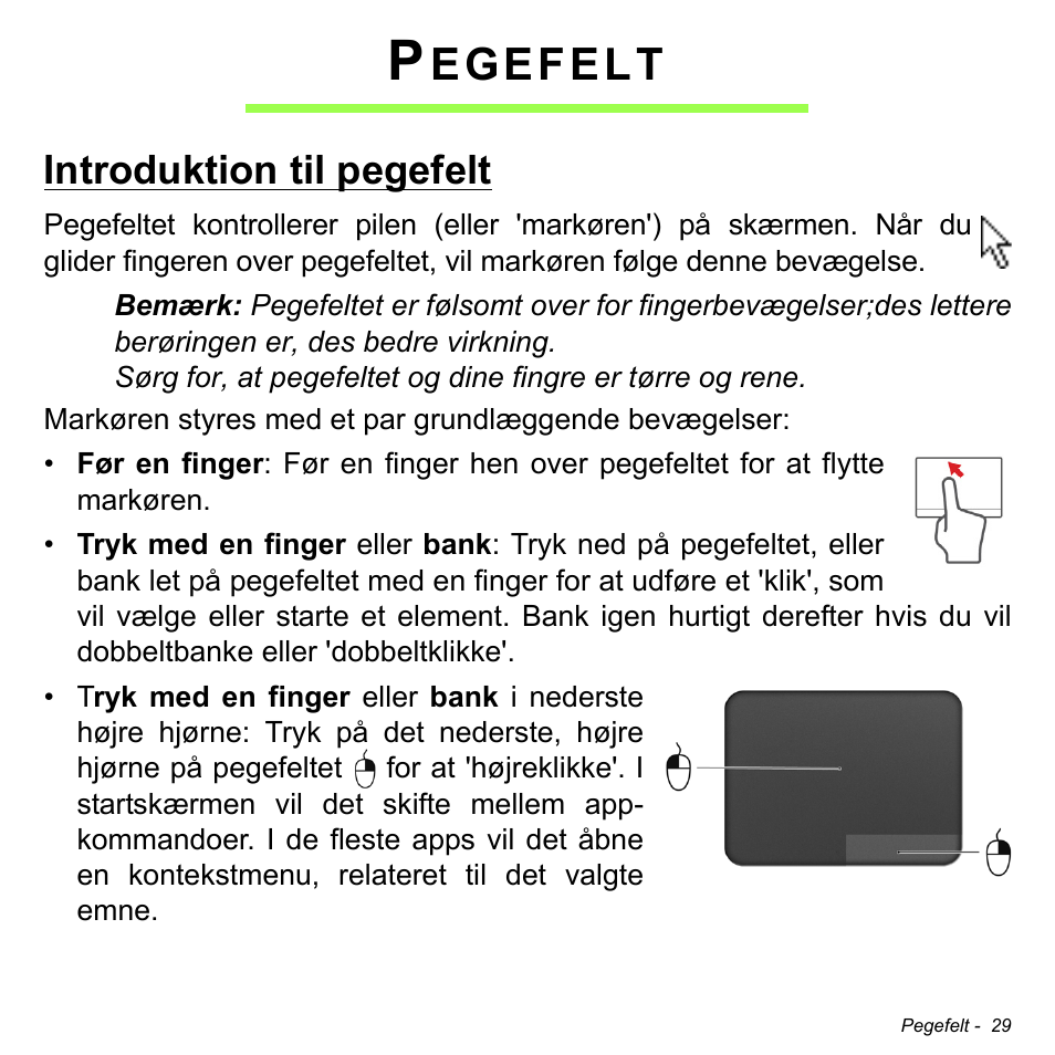 Pegefelt, Introduktion til pegefelt, Egefelt | Acer Aspire S3-391 User Manual | Page 999 / 3554