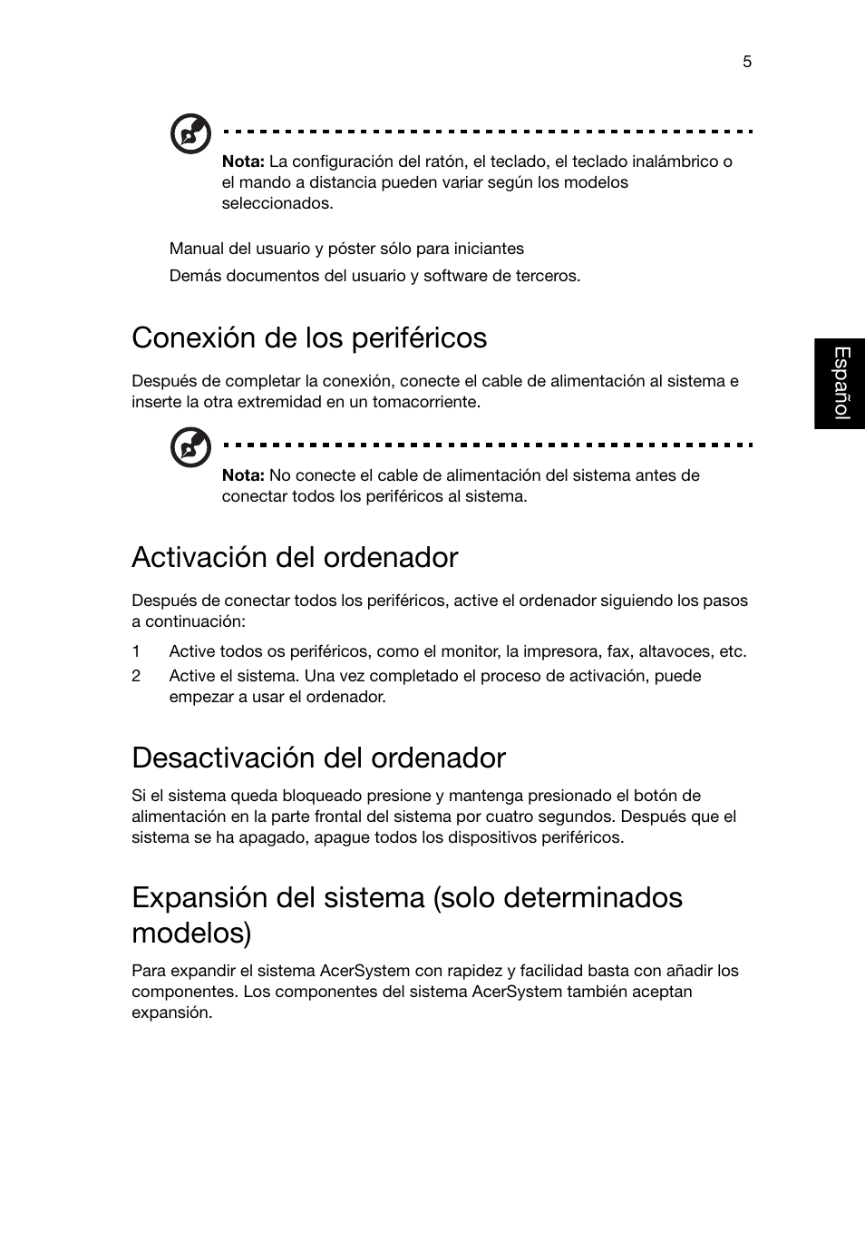 Conexión de los periféricos, Activación del ordenador, Desactivación del ordenador | Expansión del sistema (solo determinados modelos) | Acer RL80 User Manual | Page 153 / 764