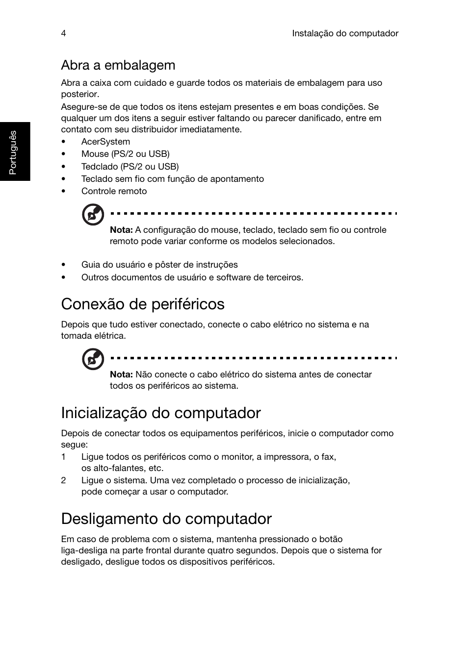 Conexão de periféricos, Inicialização do computador, Desligamento do computador | Abra a embalagem | Acer RL80 User Manual | Page 234 / 764