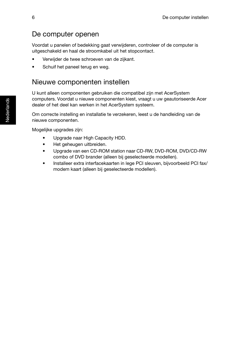 De computer openen, Nieuwe componenten instellen | Acer RL80 User Manual | Page 262 / 764