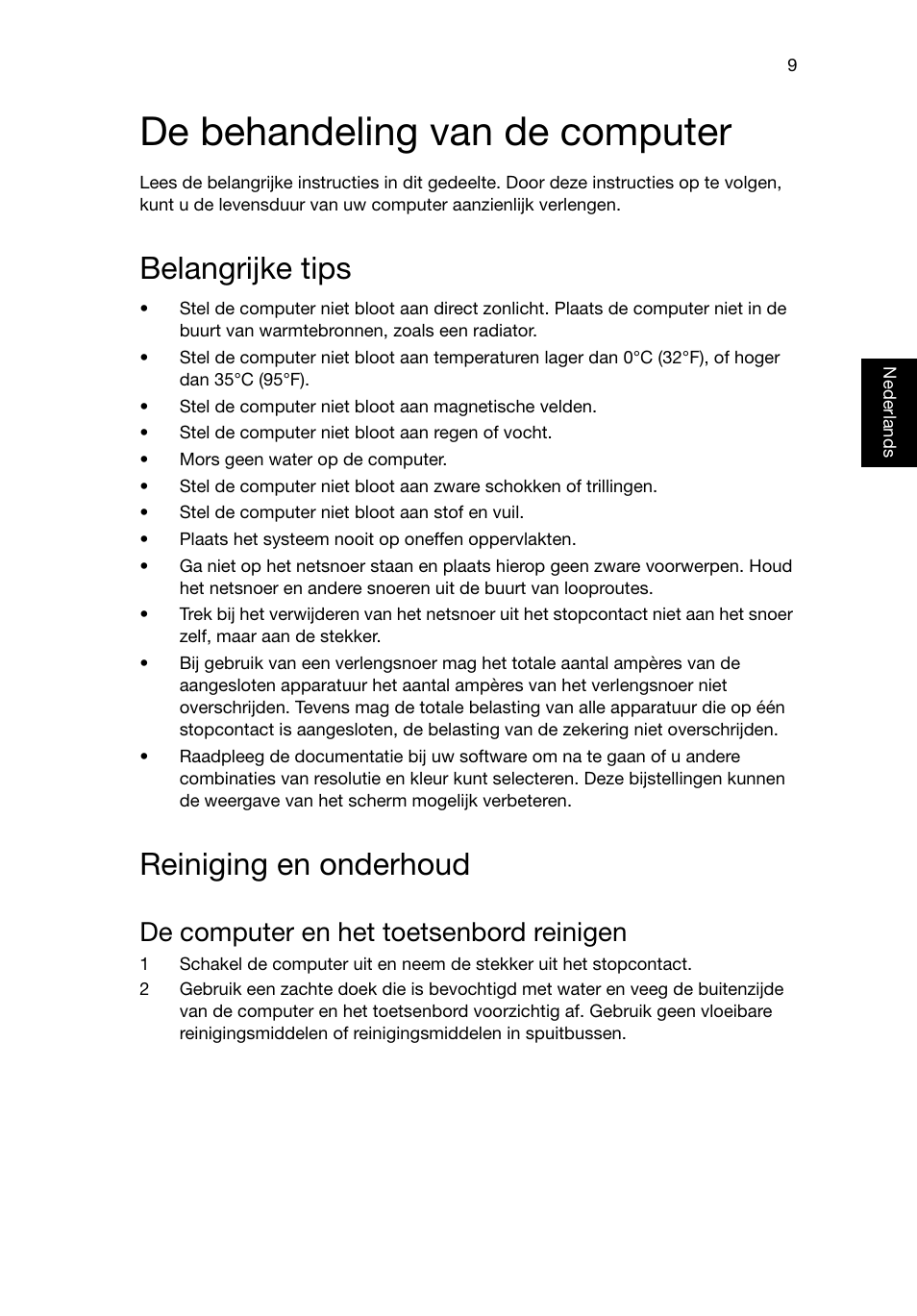 De behandeling van de computer, Belangrijke tips, Reiniging en onderhoud | De computer en het toetsenbord reinigen | Acer RL80 User Manual | Page 265 / 764
