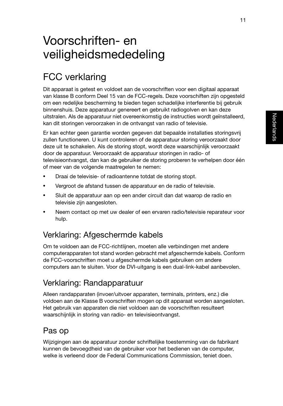 Voorschriften- en veiligheidsmededeling, Fcc verklaring, Voorschriften- en veiligheidsmededeling11 | Verklaring: afgeschermde kabels, Verklaring: randapparatuur, Pas op | Acer RL80 User Manual | Page 267 / 764