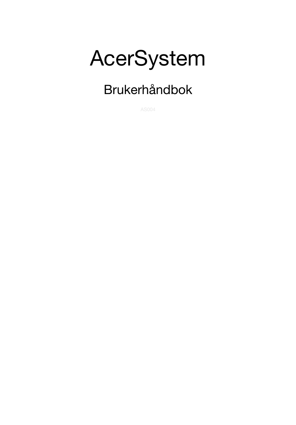 Norsk, Acersystem, Brukerhåndbok | Acer RL80 User Manual | Page 275 / 764