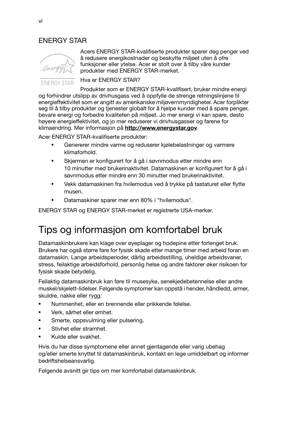 Tips og informasjon om komfortabel bruk | Acer RL80 User Manual | Page 280 / 764