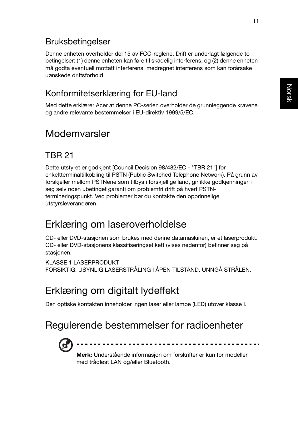 Modemvarsler, Erklæring om laseroverholdelse, Erklæring om digitalt lydeffekt | Regulerende bestemmelser for radioenheter, Bruksbetingelser, Konformitetserklæring for eu-land, Tbr 21 | Acer RL80 User Manual | Page 295 / 764