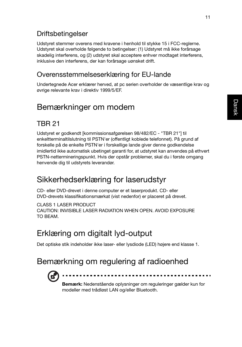 Bemærkninger om modem, Sikkerhedserklæring for laserudstyr, Erklæring om digitalt lyd-output | Bemærkning om regulering af radioenhed, Driftsbetingelser, Overensstemmelseserklæring for eu-lande, Tbr 21 | Acer RL80 User Manual | Page 321 / 764