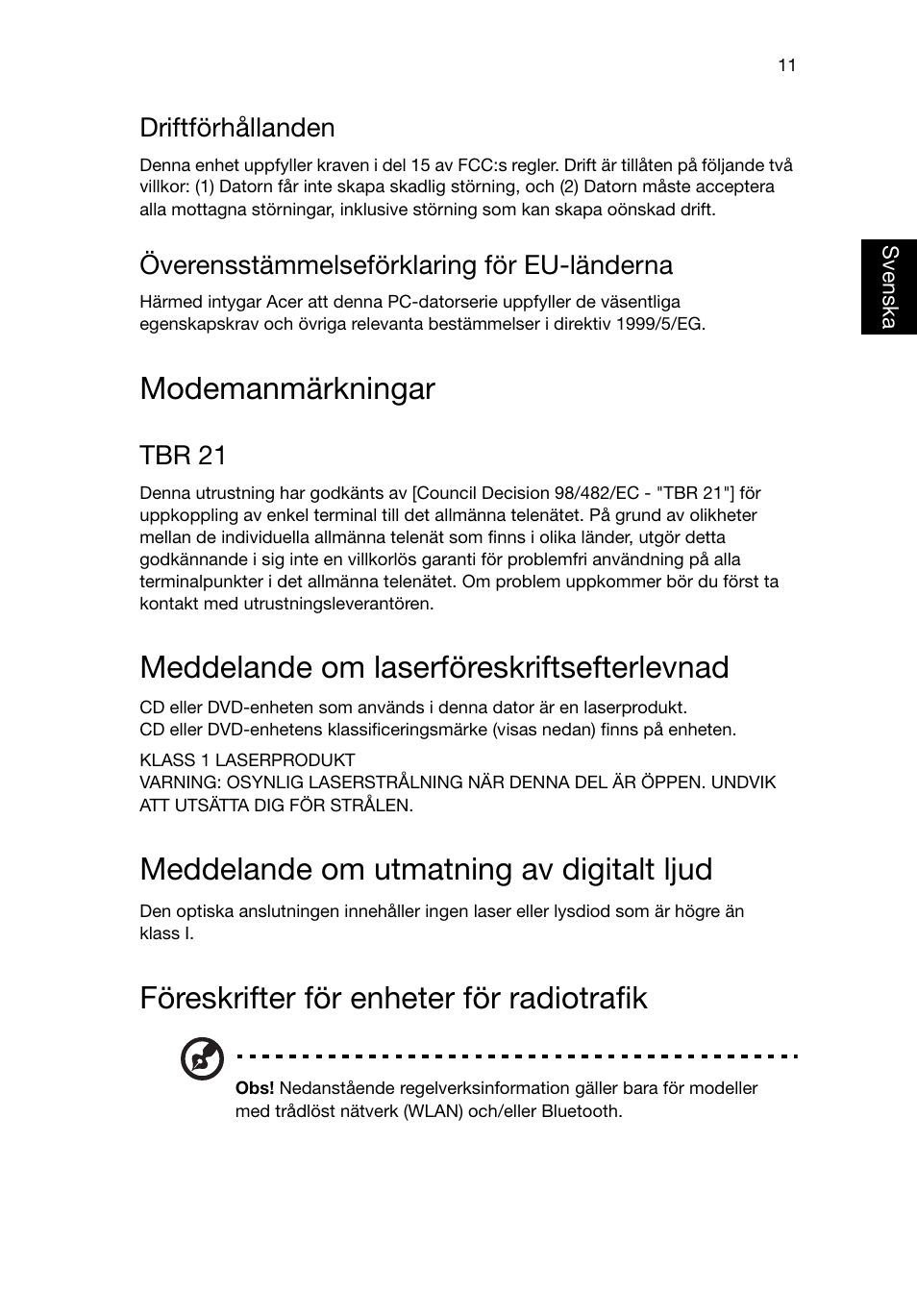 Modemanmärkningar, Meddelande om laserföreskriftsefterlevnad, Meddelande om utmatning av digitalt ljud | Föreskrifter för enheter för radiotrafik, Driftförhållanden, Överensstämmelseförklaring för eu-länderna, Tbr 21 | Acer RL80 User Manual | Page 347 / 764