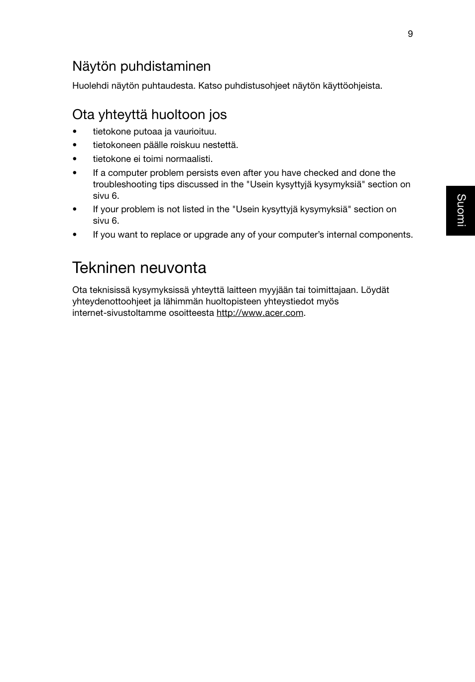Tekninen neuvonta, Näytön puhdistaminen, Ota yhteyttä huoltoon jos | Acer RL80 User Manual | Page 371 / 764