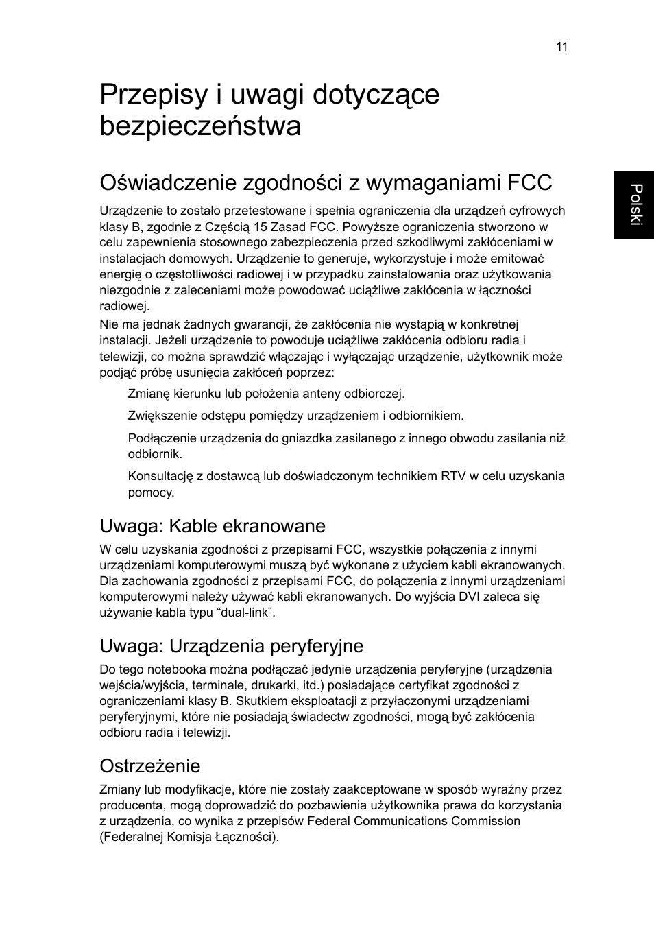 Przepisy i uwagi dotyczące bezpieczeństwa, Oświadczenie zgodności z wymaganiami fcc, Przepisy i uwagi dotyczące bezpieczeństwa 11 | Uwaga: kable ekranowane, Uwaga: urządzenia peryferyjne, Ostrzeżenie | Acer RL80 User Manual | Page 429 / 764