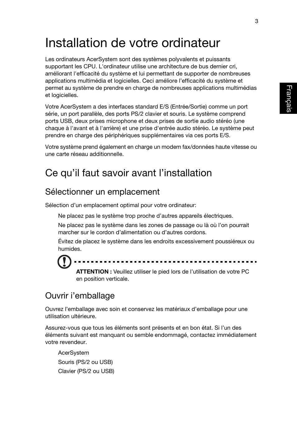 Installation de votre ordinateur, Ce qu’il faut savoir avant l’installation, Sélectionner un emplacement | Ouvrir i’emballage | Acer RL80 User Manual | Page 43 / 764