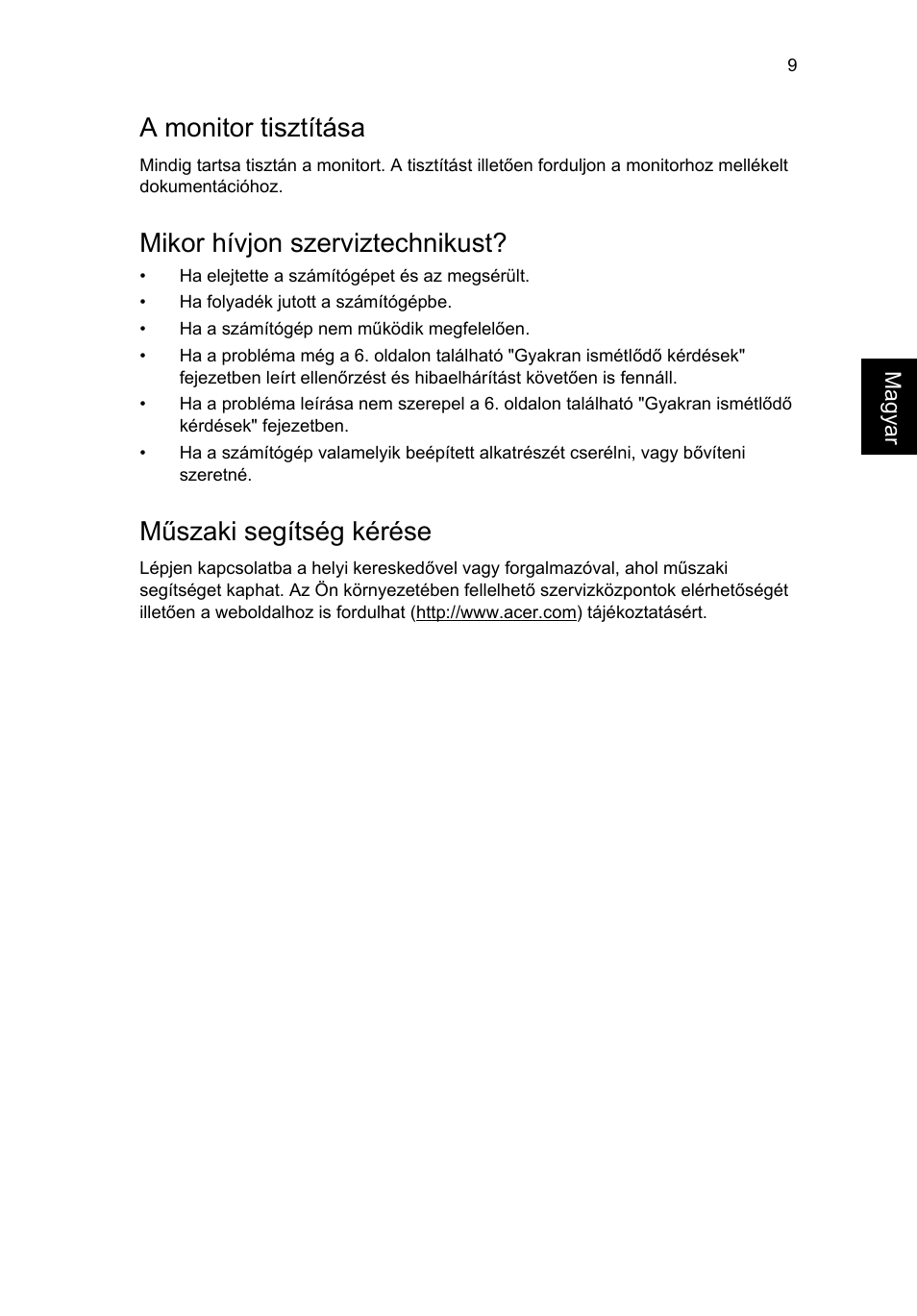 Műszaki segítség kérése, A monitor tisztítása, Mikor hívjon szerviztechnikust | Acer RL80 User Manual | Page 455 / 764