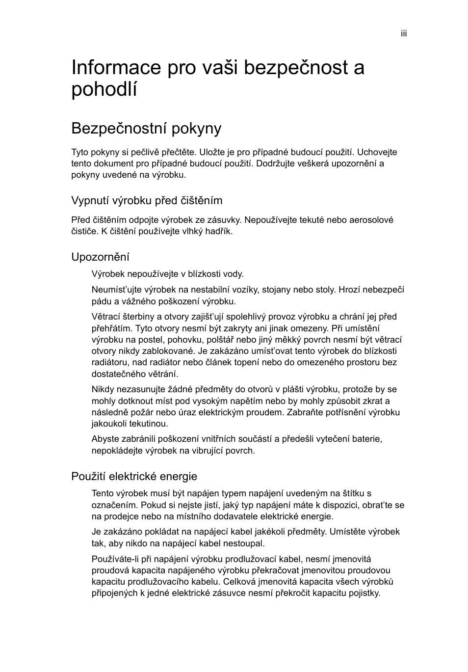 Informace pro vaši bezpečnost a pohodlí, Bezpečnostní pokyny | Acer RL80 User Manual | Page 465 / 764