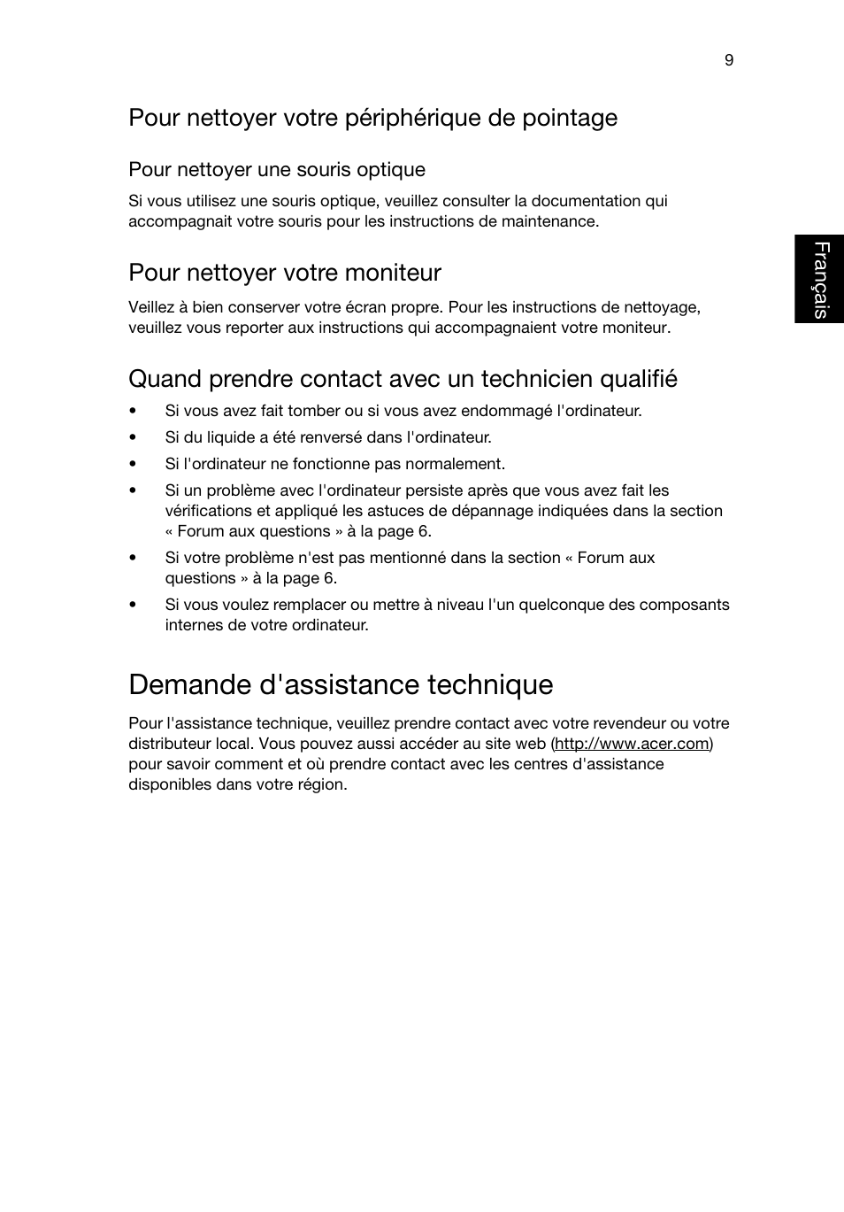 Demande d'assistance technique, Pour nettoyer votre périphérique de pointage, Pour nettoyer votre moniteur | Quand prendre contact avec un technicien qualifié | Acer RL80 User Manual | Page 49 / 764
