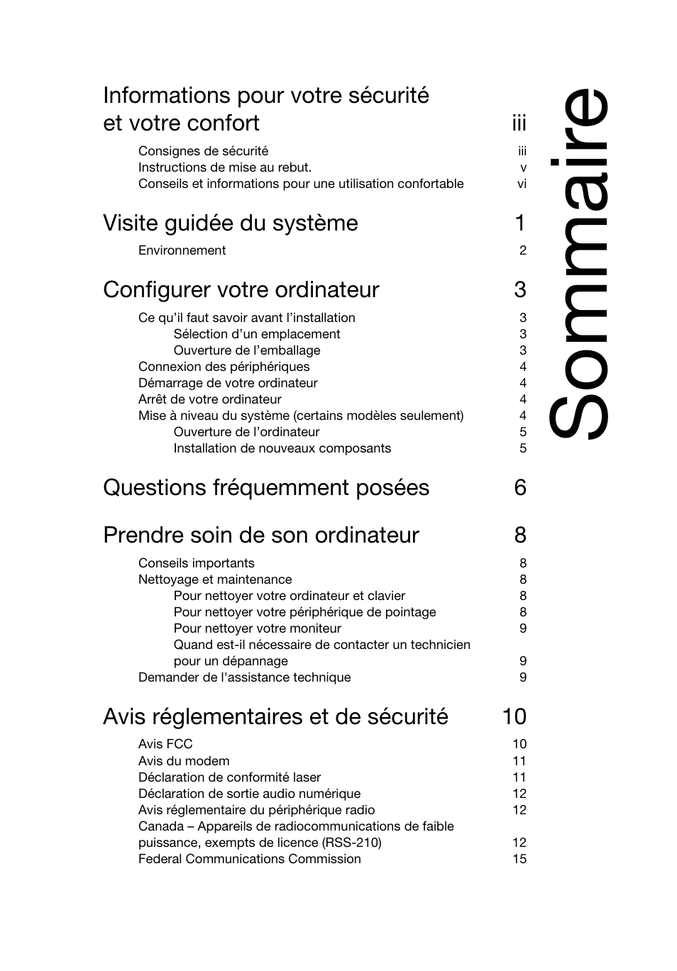 Sommaire, Sommair e, Visite guidée du système 1 | Configurer votre ordinateur 3, Avis réglementaires et de sécurité 10 | Acer RL80 User Manual | Page 65 / 764