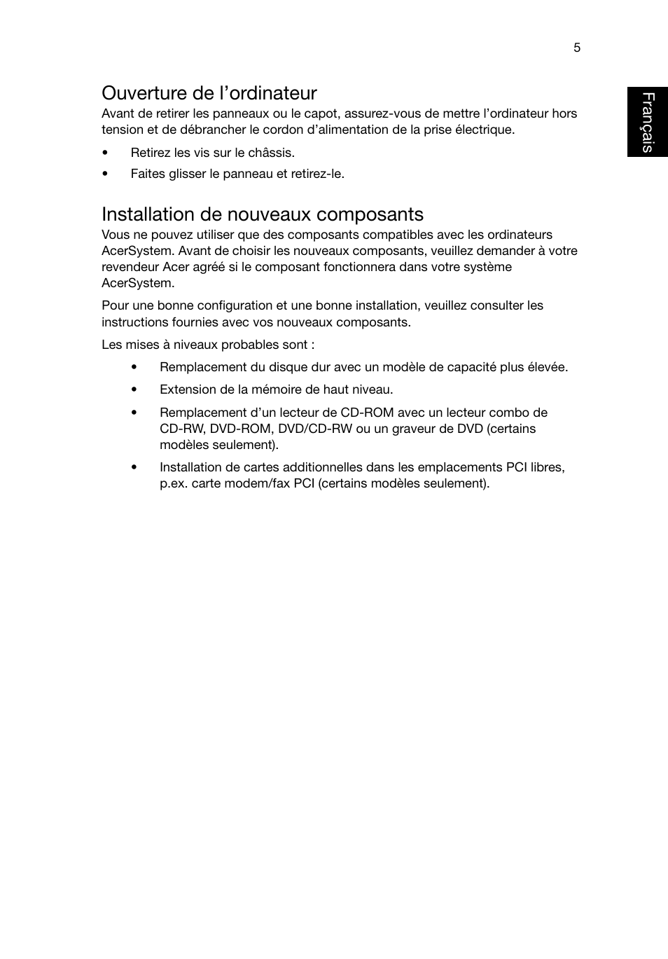 Ouverture de l’ordinateur, Installation de nouveaux composants, Français | Acer RL80 User Manual | Page 71 / 764
