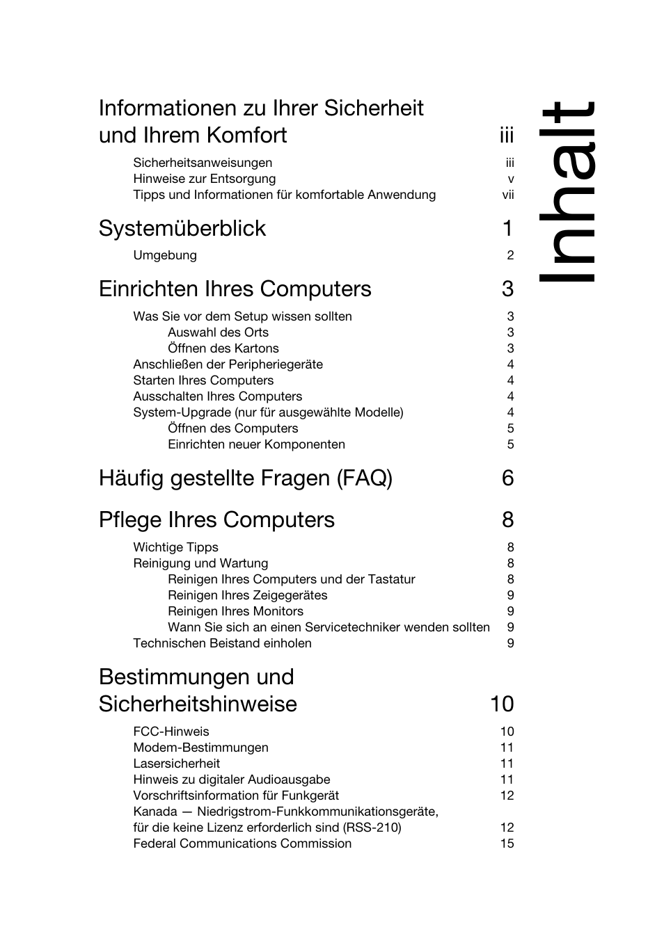 Inhalt, Systemüberblick 1, Einrichten ihres computers 3 | Bestimmungen und sicherheitshinweise 10 | Acer RL80 User Manual | Page 93 / 764