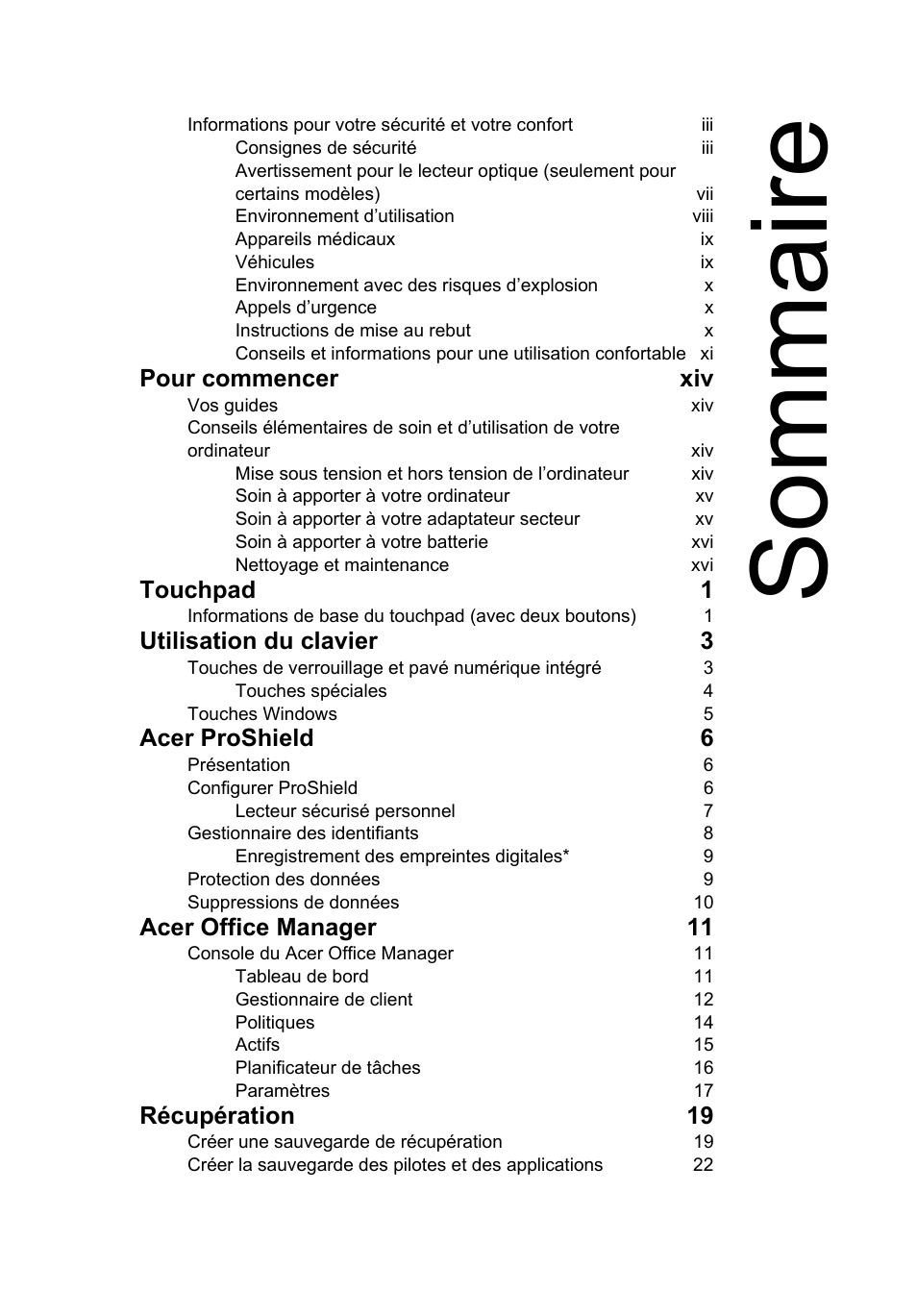 Sommaire, Pour commencer xiv, Touchpad 1 | Utilisation du clavier 3, Acer proshield 6, Acer office manager 11, Récupération 19 | Acer TravelMate P253-MG User Manual | Page 105 / 2736