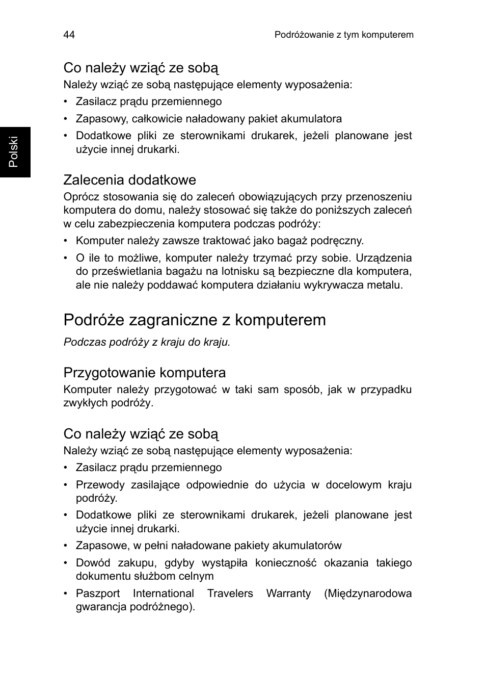 Co należy wziąć ze sobą, Zalecenia dodatkowe, Podróże zagraniczne z komputerem | Przygotowanie komputera | Acer TravelMate P253-MG User Manual | Page 1174 / 2736