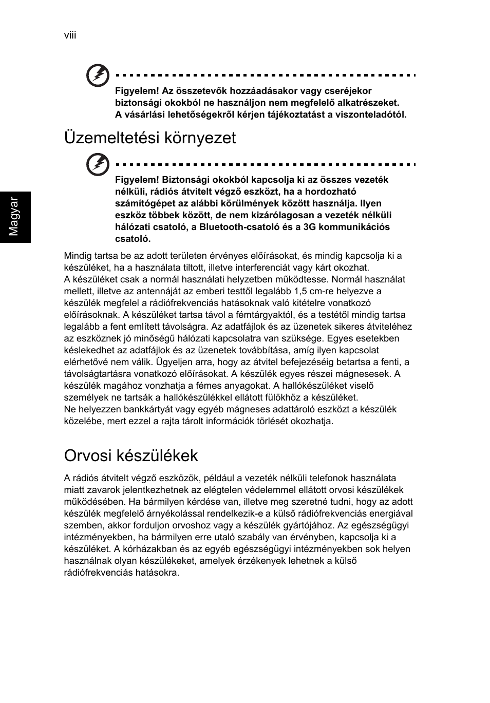 Üzemeltetési környezet, Orvosi készülékek | Acer TravelMate P253-MG User Manual | Page 1210 / 2736