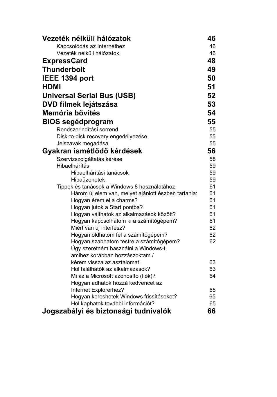 Vezeték nélküli hálózatok 46, Gyakran ismétlődő kérdések 56, Jogszabályi és biztonsági tudnivalók 66 | Acer TravelMate P253-MG User Manual | Page 1221 / 2736