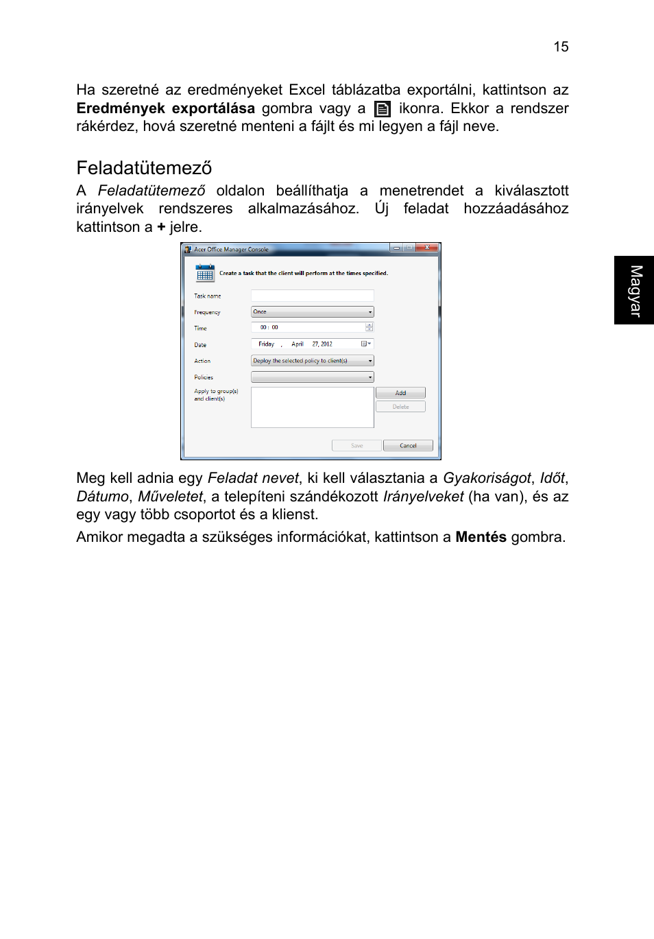 Feladatütemező | Acer TravelMate P253-MG User Manual | Page 1237 / 2736