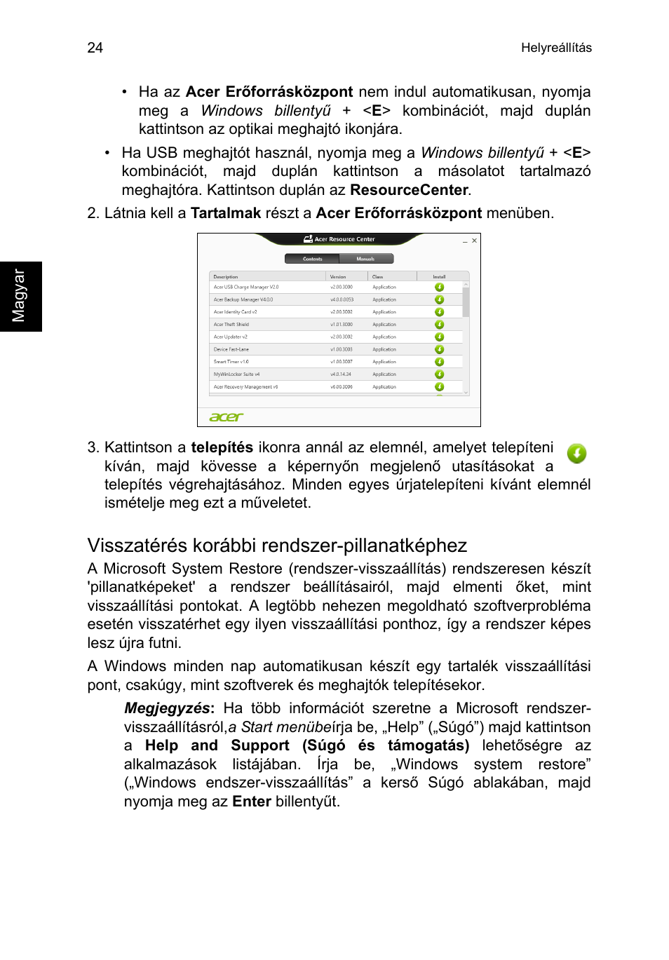 Visszatérés korábbi rendszer-pillanatképhez | Acer TravelMate P253-MG User Manual | Page 1246 / 2736