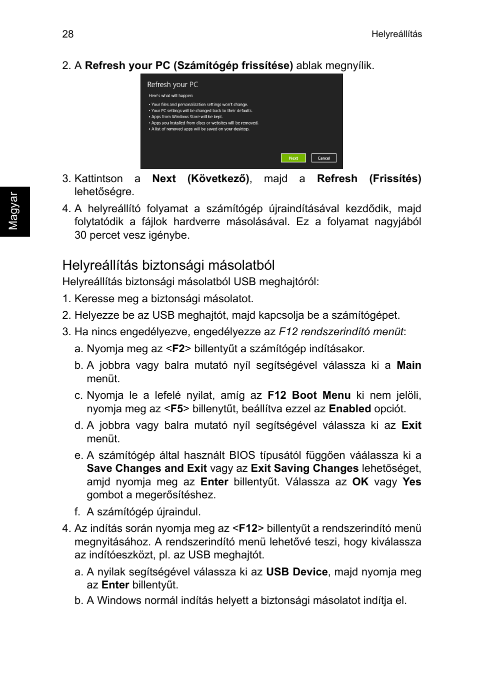 Helyreállítás biztonsági másolatból | Acer TravelMate P253-MG User Manual | Page 1250 / 2736