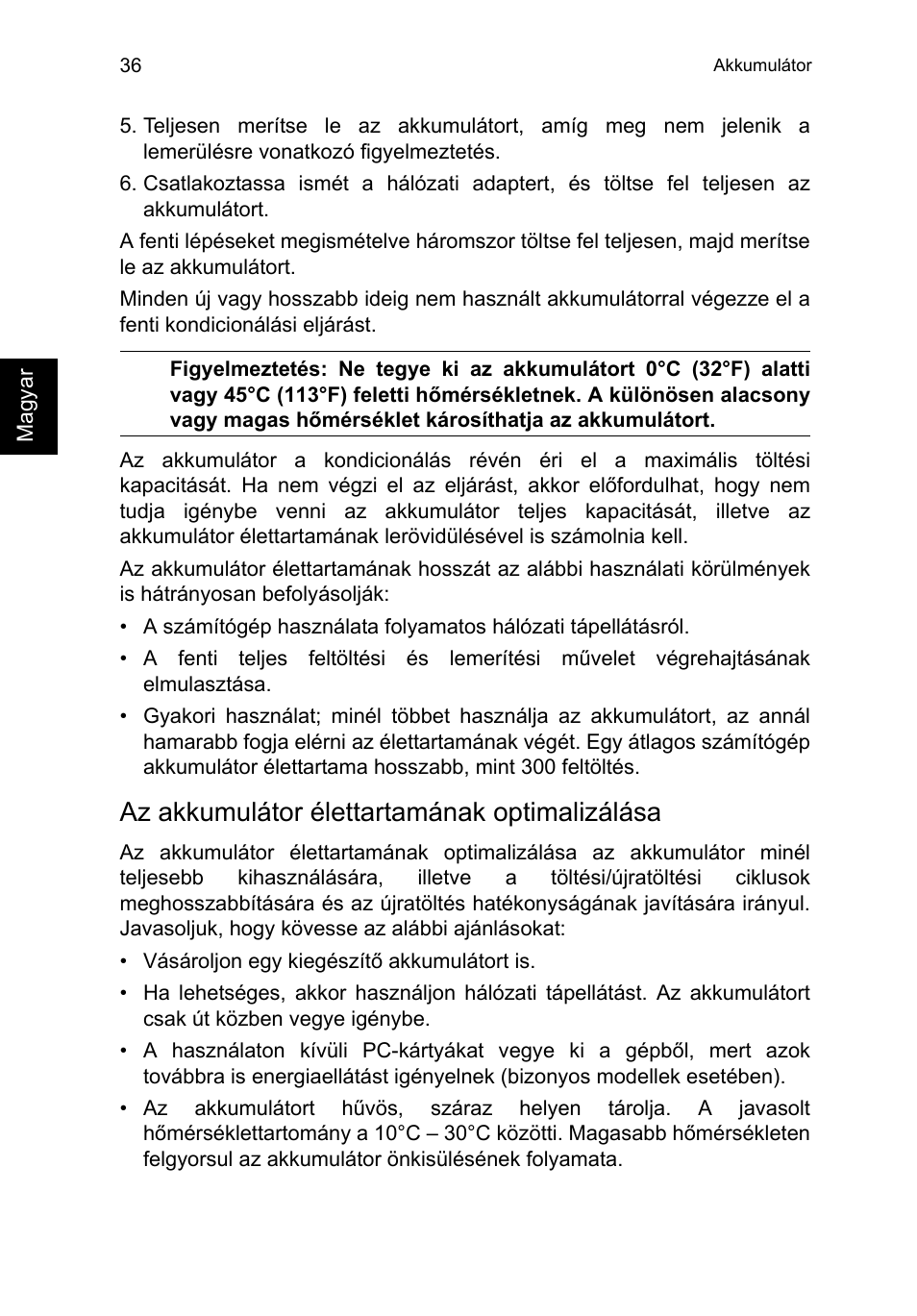 Az akkumulátor élettartamának optimalizálása | Acer TravelMate P253-MG User Manual | Page 1258 / 2736