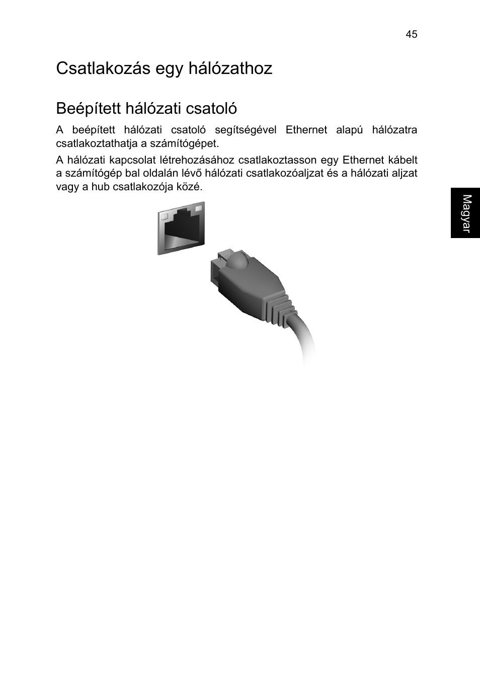 Csatlakozás egy hálózathoz, Beépített hálózati csatoló | Acer TravelMate P253-MG User Manual | Page 1267 / 2736