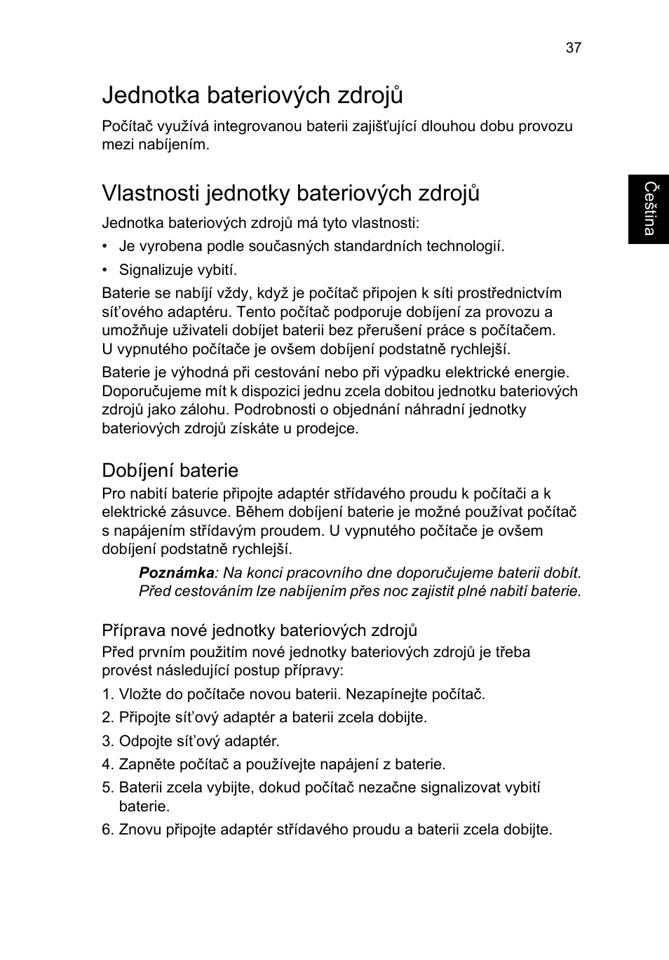 Jednotka bateriových zdrojů, Vlastnosti jednotky bateriových zdrojů, Dobíjení baterie | Acer TravelMate P253-MG User Manual | Page 1351 / 2736