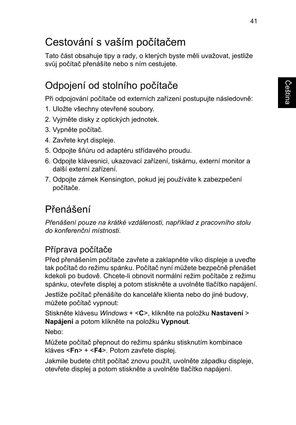 Cestování s vaším počítačem, Odpojení od stolního počítače, Přenášení | Příprava počítače | Acer TravelMate P253-MG User Manual | Page 1355 / 2736