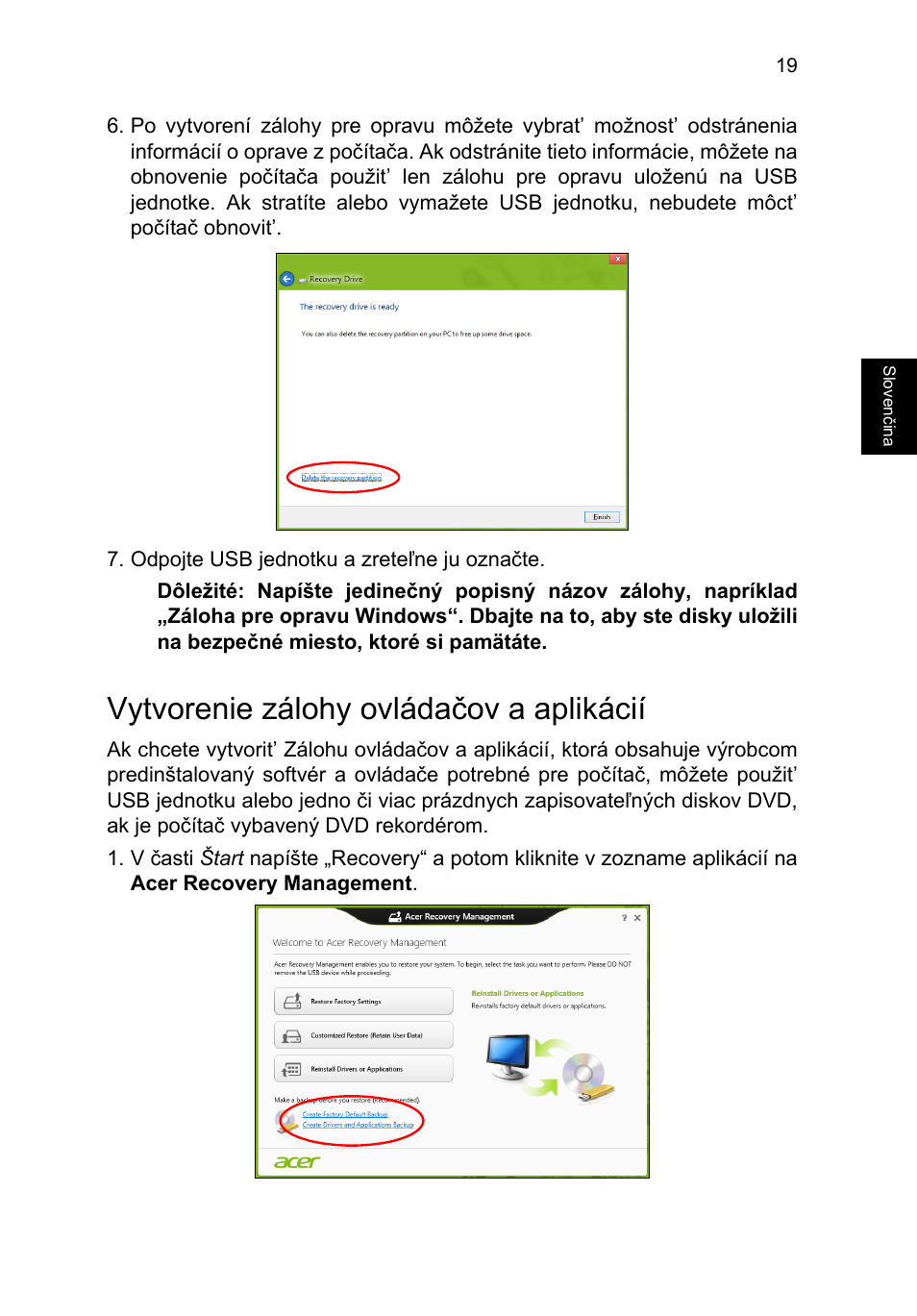 Vytvorenie zálohy ovládačov a aplikácií | Acer TravelMate P253-MG User Manual | Page 1425 / 2736