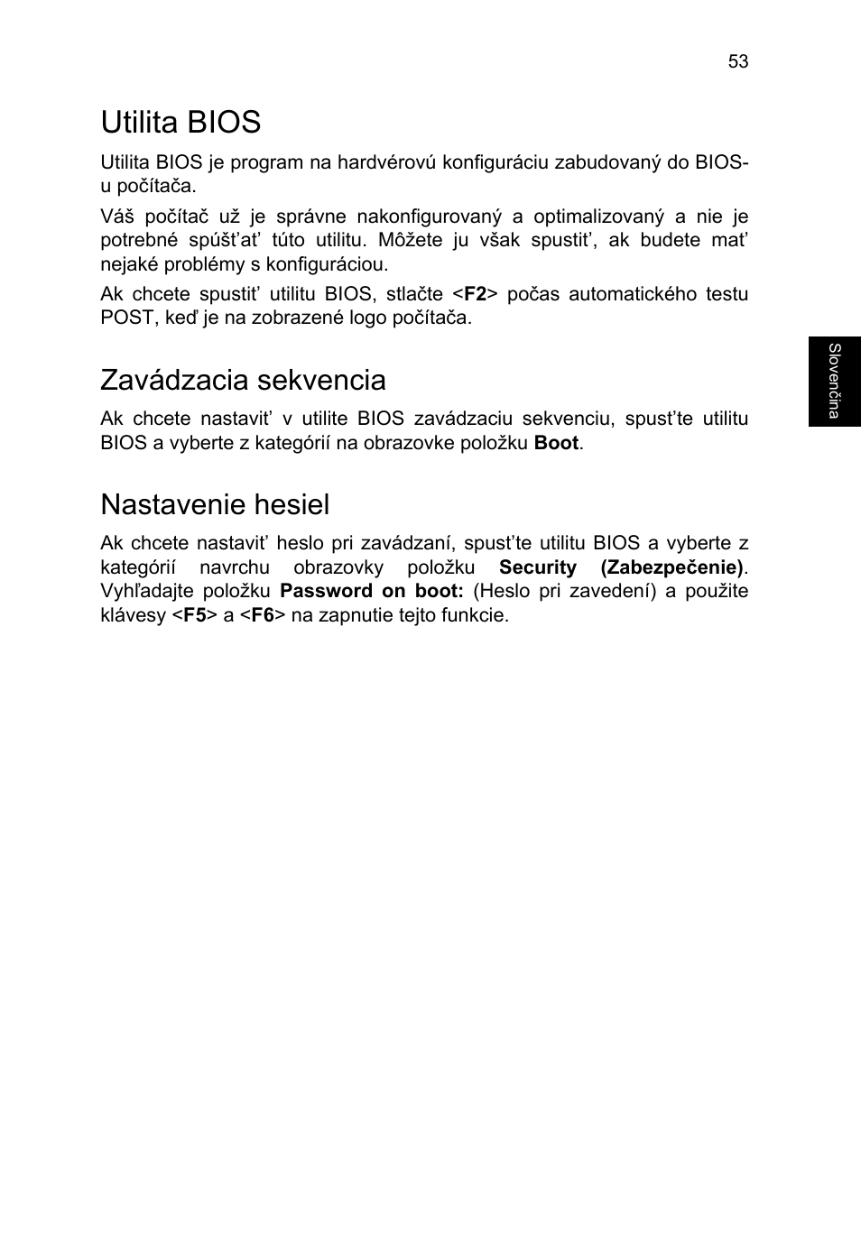 Utilita bios, Zavádzacia sekvencia, Nastavenie hesiel | Zapnutie obnovy z disku na disk | Acer TravelMate P253-MG User Manual | Page 1459 / 2736