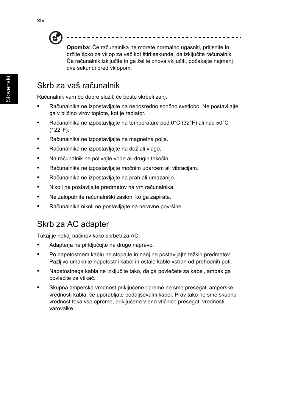 Skrb za vaš računalnik, Skrb za ac adapter | Acer TravelMate P253-MG User Manual | Page 1490 / 2736