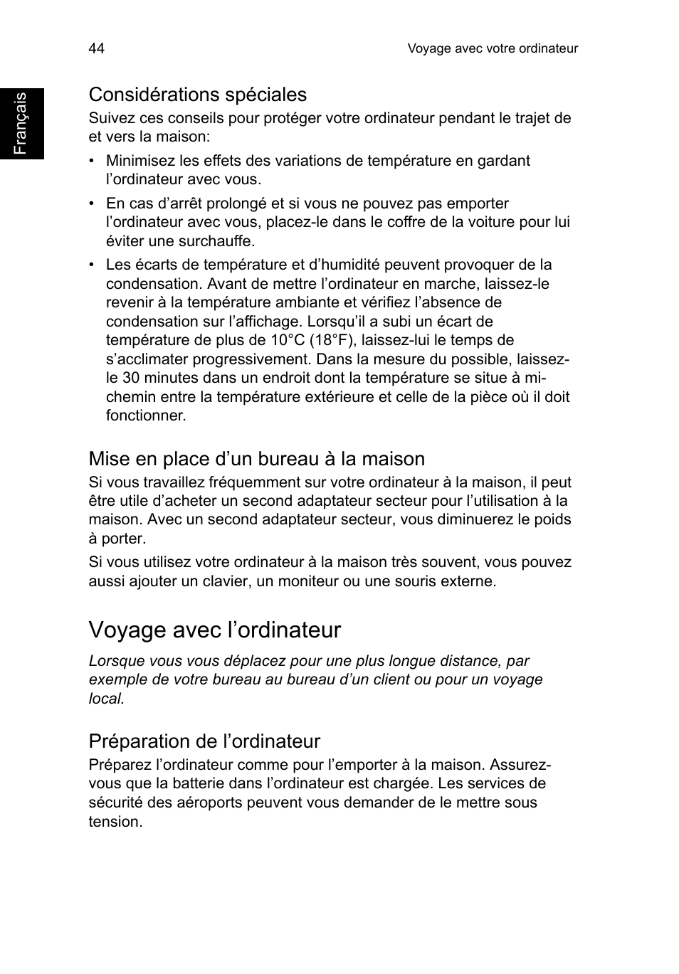 Considérations spéciales, Mise en place d’un bureau à la maison, Voyage avec l’ordinateur | Préparation de l’ordinateur | Acer TravelMate P253-MG User Manual | Page 152 / 2736