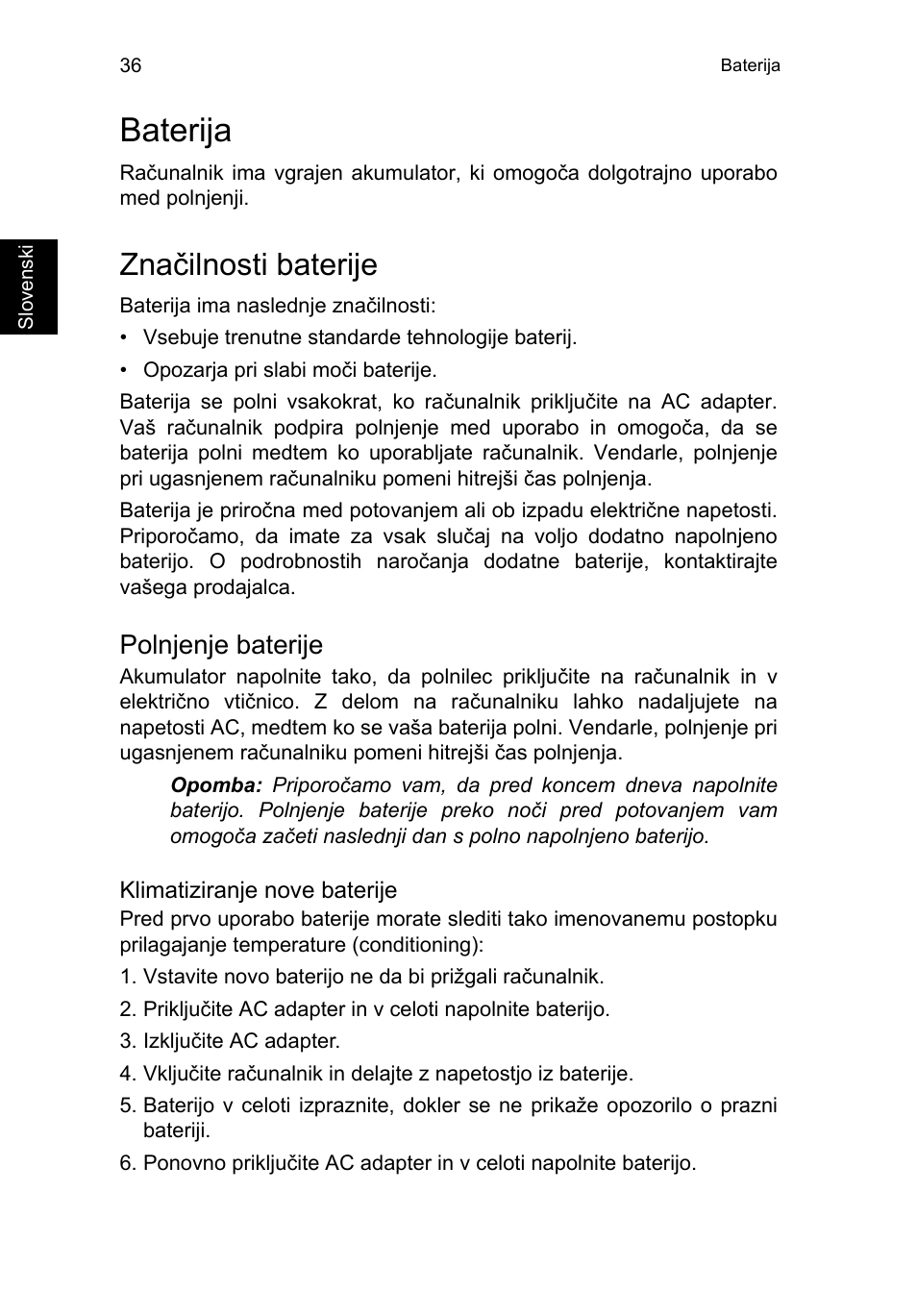 Baterija, Značilnosti baterije, Polnjenje baterije | Baterija 36 | Acer TravelMate P253-MG User Manual | Page 1532 / 2736