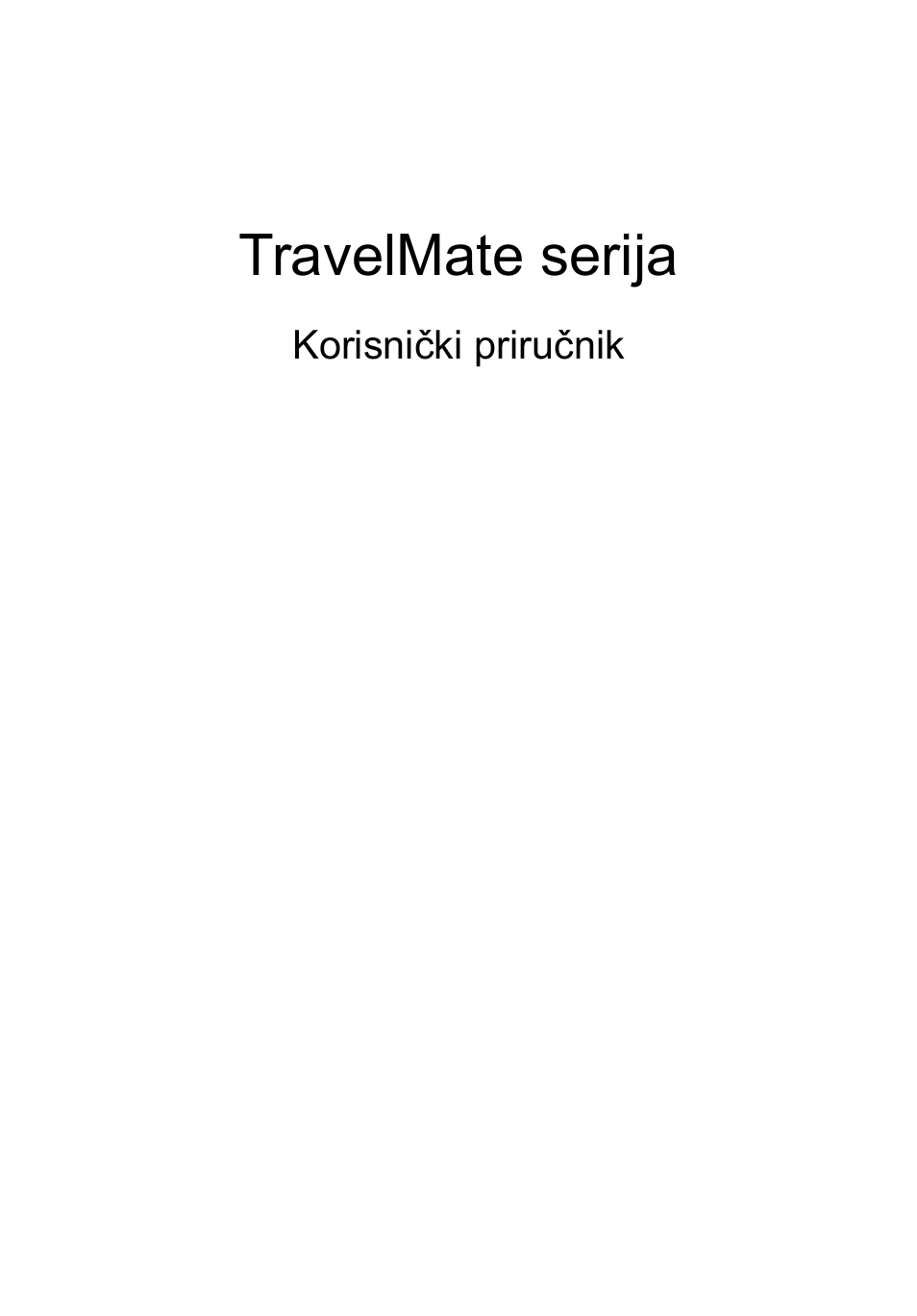 Hrvatski, Travelmate serija | Acer TravelMate P253-MG User Manual | Page 1569 / 2736