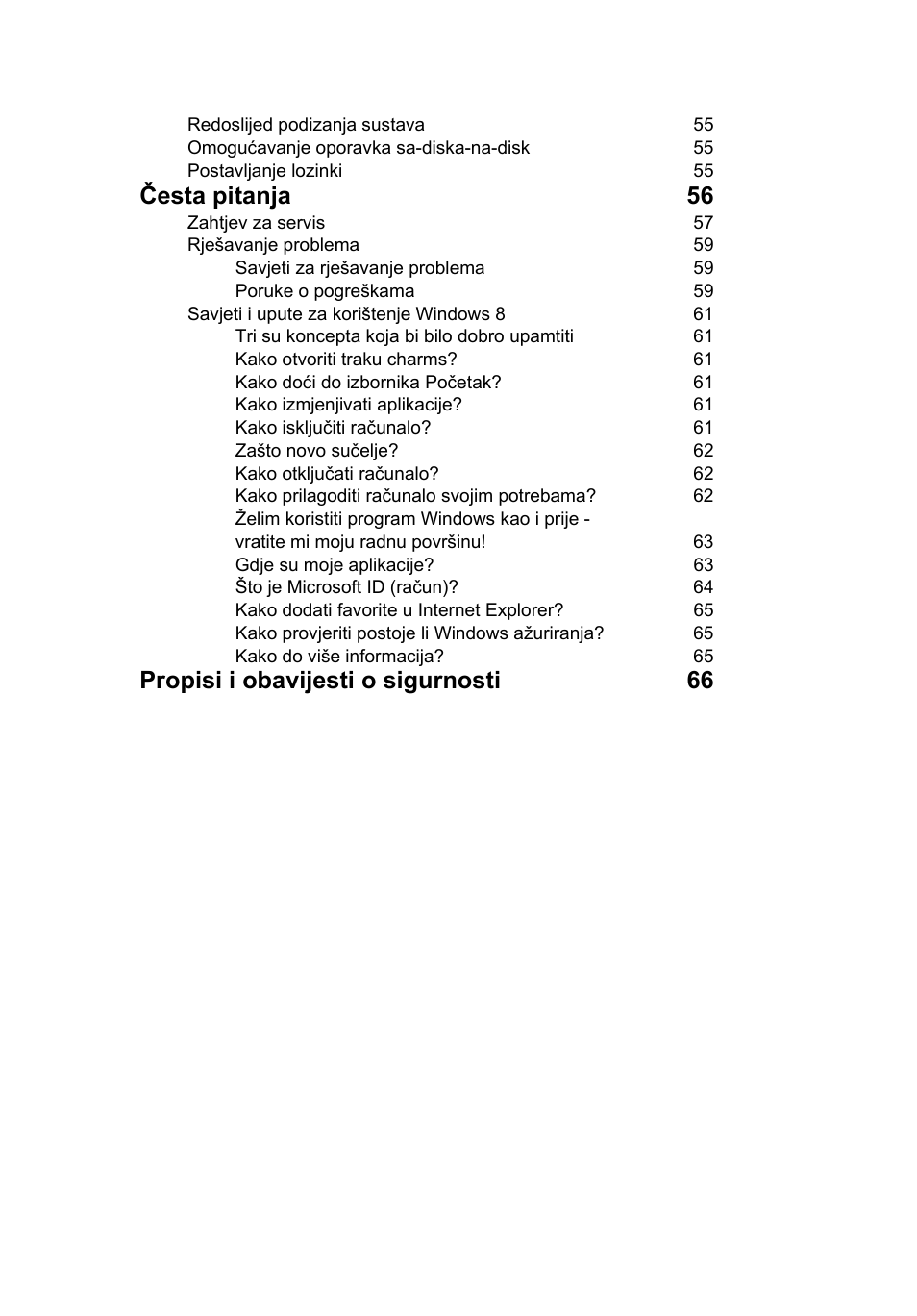 Česta pitanja 56, Propisi i obavijesti o sigurnosti 66 | Acer TravelMate P253-MG User Manual | Page 1587 / 2736