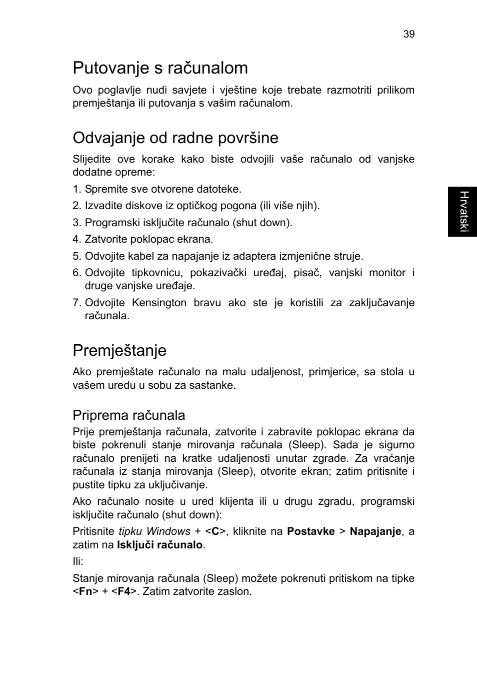 Putovanje s računalom, Odvajanje od radne površine, Premještanje | Priprema računala, Putovanje s računalom 39 | Acer TravelMate P253-MG User Manual | Page 1627 / 2736