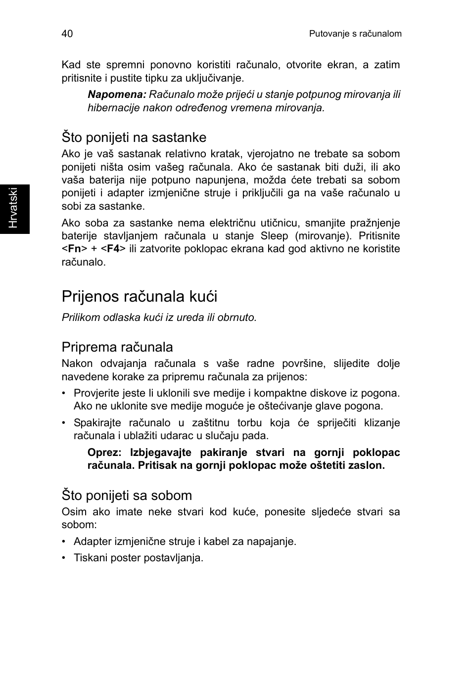 Što ponijeti na sastanke, Prijenos računala kući, Priprema računala | Što ponijeti sa sobom | Acer TravelMate P253-MG User Manual | Page 1628 / 2736