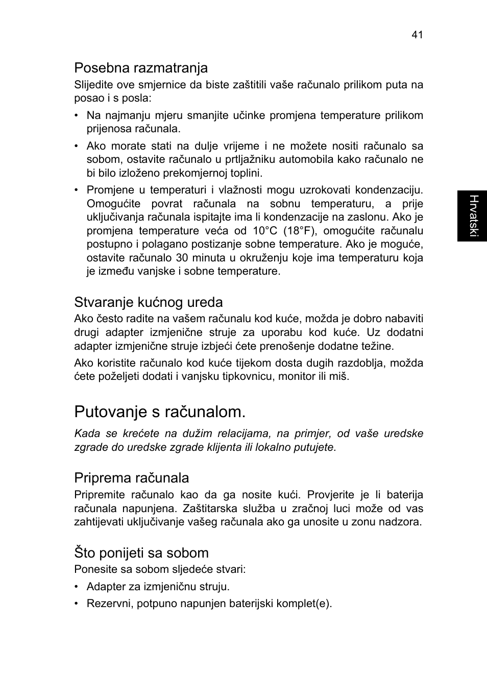 Posebna razmatranja, Stvaranje kućnog ureda, Putovanje s računalom | Priprema računala, Što ponijeti sa sobom | Acer TravelMate P253-MG User Manual | Page 1629 / 2736