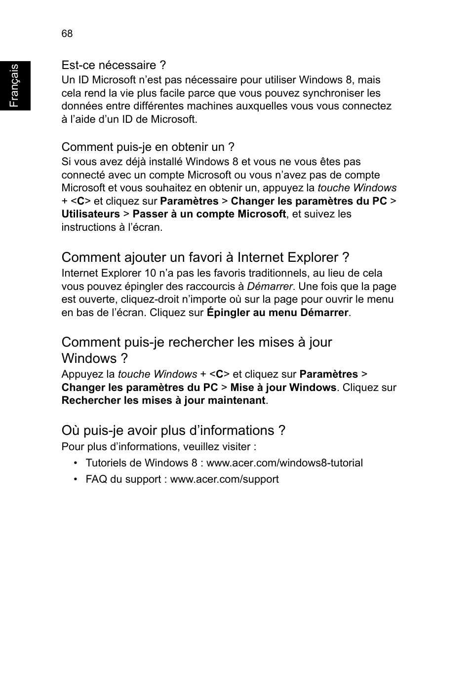 Comment ajouter un favori à internet explorer, Où puis-je avoir plus d’informations | Acer TravelMate P253-MG User Manual | Page 176 / 2736