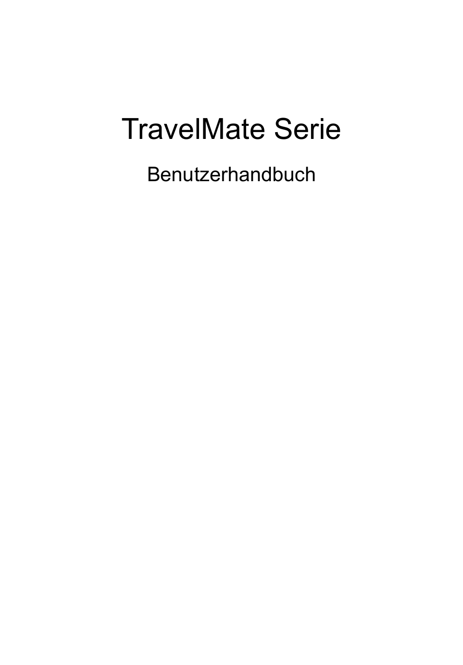 Deutsch, Travelmate serie | Acer TravelMate P253-MG User Manual | Page 183 / 2736