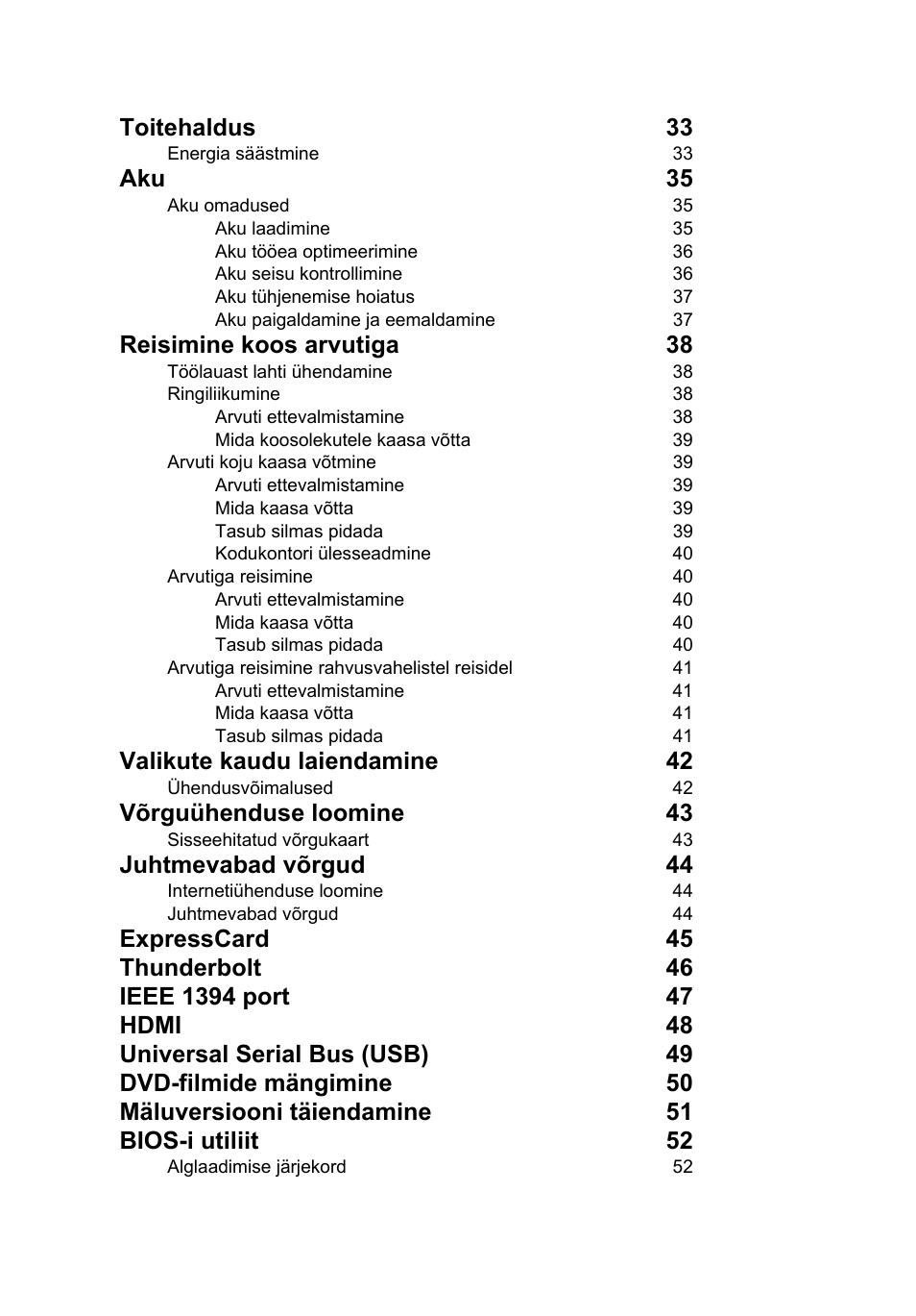 Toitehaldus 33, Aku 35, Reisimine koos arvutiga 38 | Valikute kaudu laiendamine 42, Võrguühenduse loomine 43, Juhtmevabad võrgud 44 | Acer TravelMate P253-MG User Manual | Page 1862 / 2736