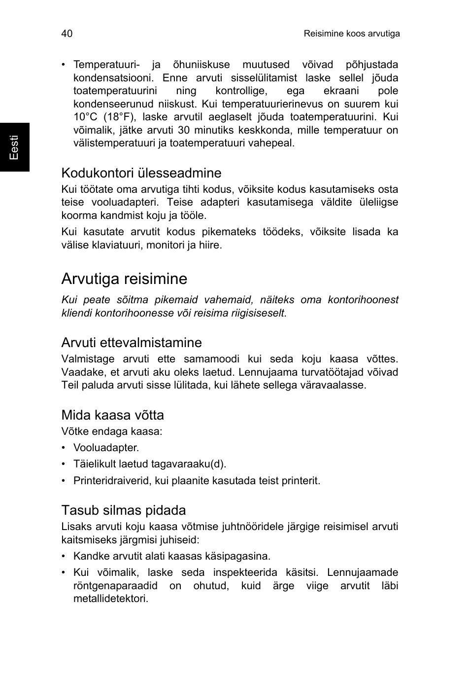 Kodukontori ülesseadmine, Arvutiga reisimine, Arvuti ettevalmistamine | Mida kaasa võtta, Tasub silmas pidada | Acer TravelMate P253-MG User Manual | Page 1904 / 2736