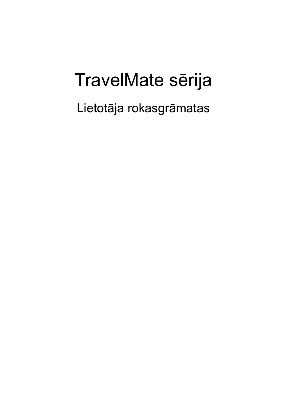 Latviski, Travelmate sērija | Acer TravelMate P253-MG User Manual | Page 1933 / 2736